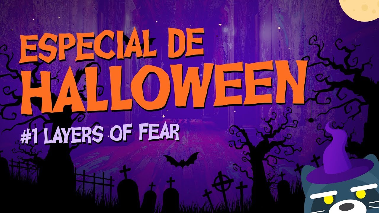 Especial de Halloween #1: Layers of Fear Legacy