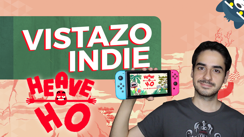 Heave Ho! en Nintendo Switch: Vistazo Indie