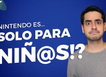 Nintendo es… ¿¡Solo para niñ@s!?