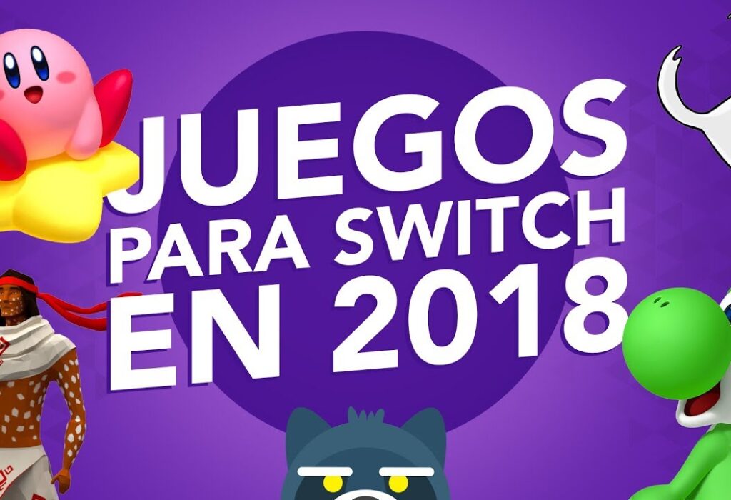 TOP Juegos más esperados para Nintendo Switch 2018