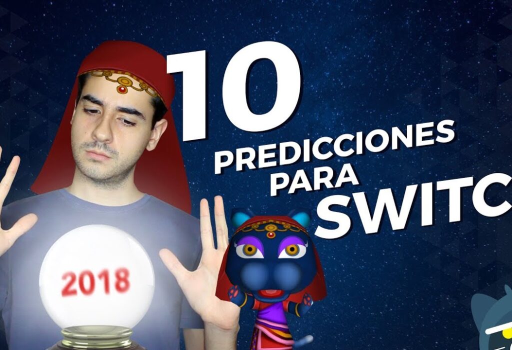 10 Predicciones para Nintendo Switch en 2018
