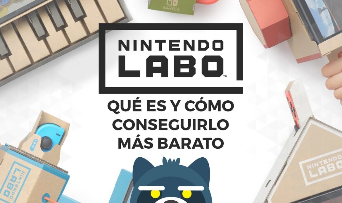 ¿Qué es Nintendo Labo? Cómo comprar Nintendo Labo más barato