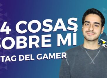 24 COSAS SOBRE MÍ: Tag del gamer