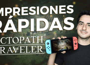 Octopath Traveler para Nintendo Switch: Impresiones Rápidas
