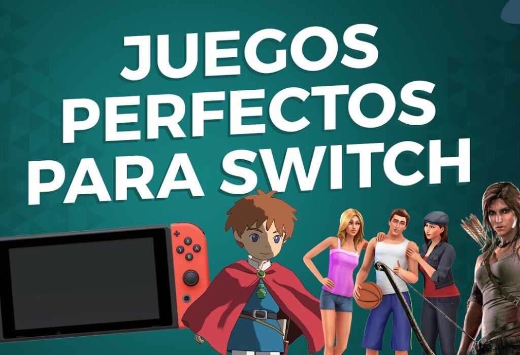 Juegos que serían perfectos en Nintendo Switch