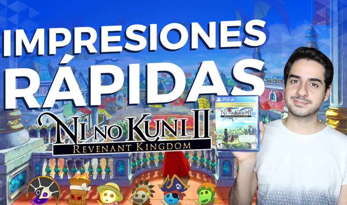 Ni no Kuni II Revenant Kingdom: Impresiones Rápidas