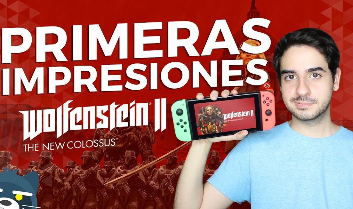 Wolfenstein II The New Colossus para Nintendo Switch: Impresiones Rápidas