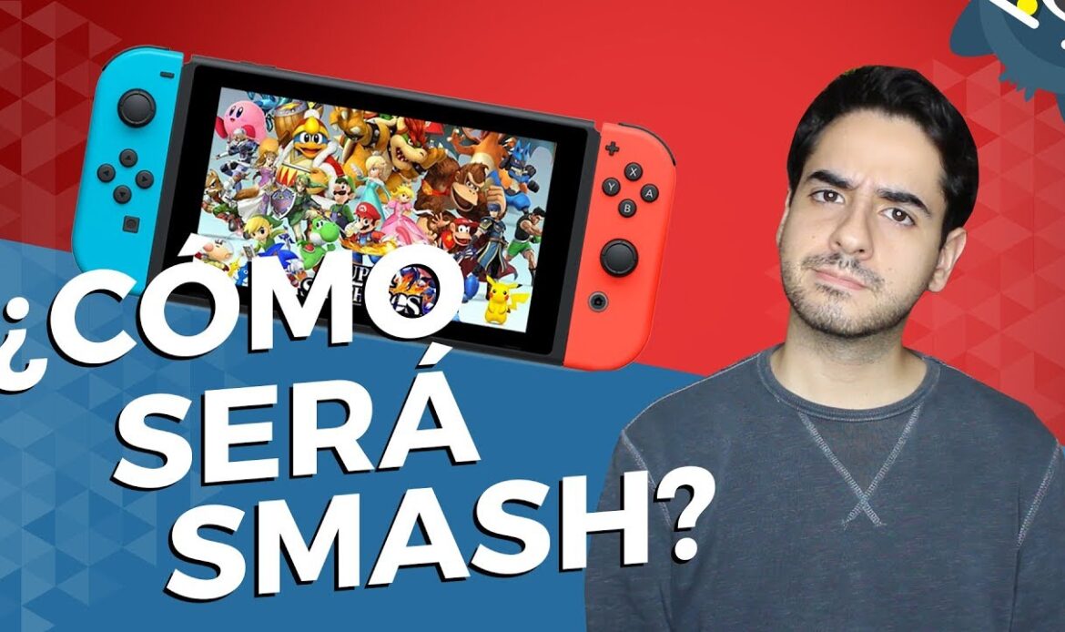 Super Smash Bros. para Nintendo Switch: ¿Cómo será?