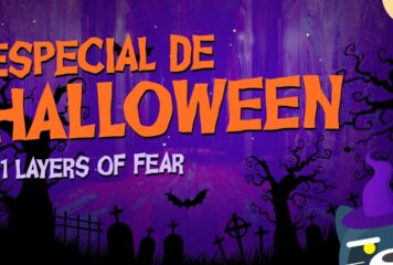Especial de Halloween #1: Layers of Fear Legacy