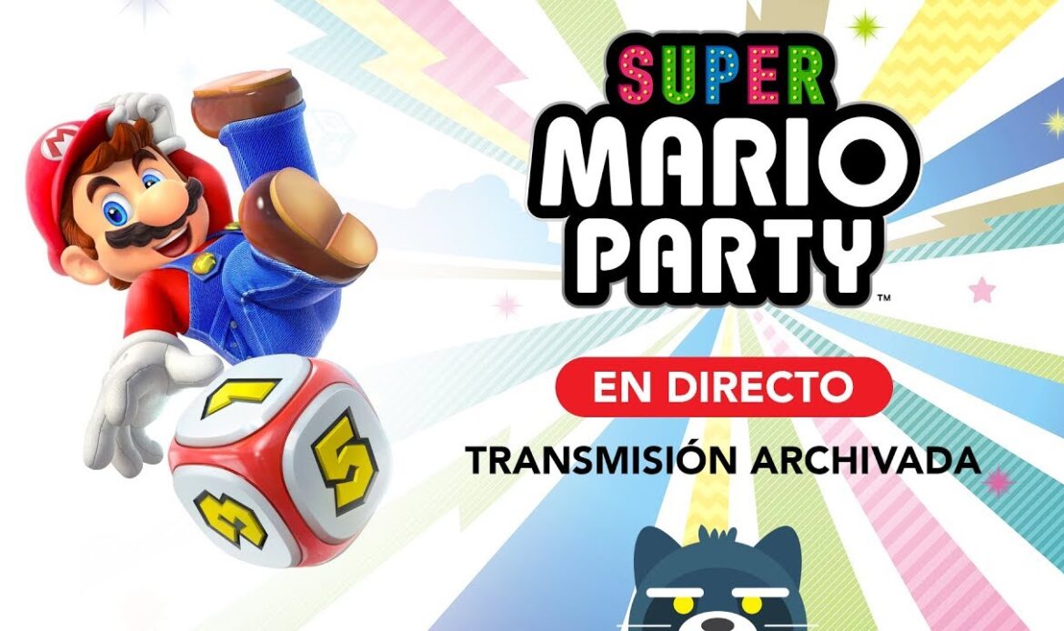 ¡Vamos a jugar Super Mario Party en Nintendo Switch!