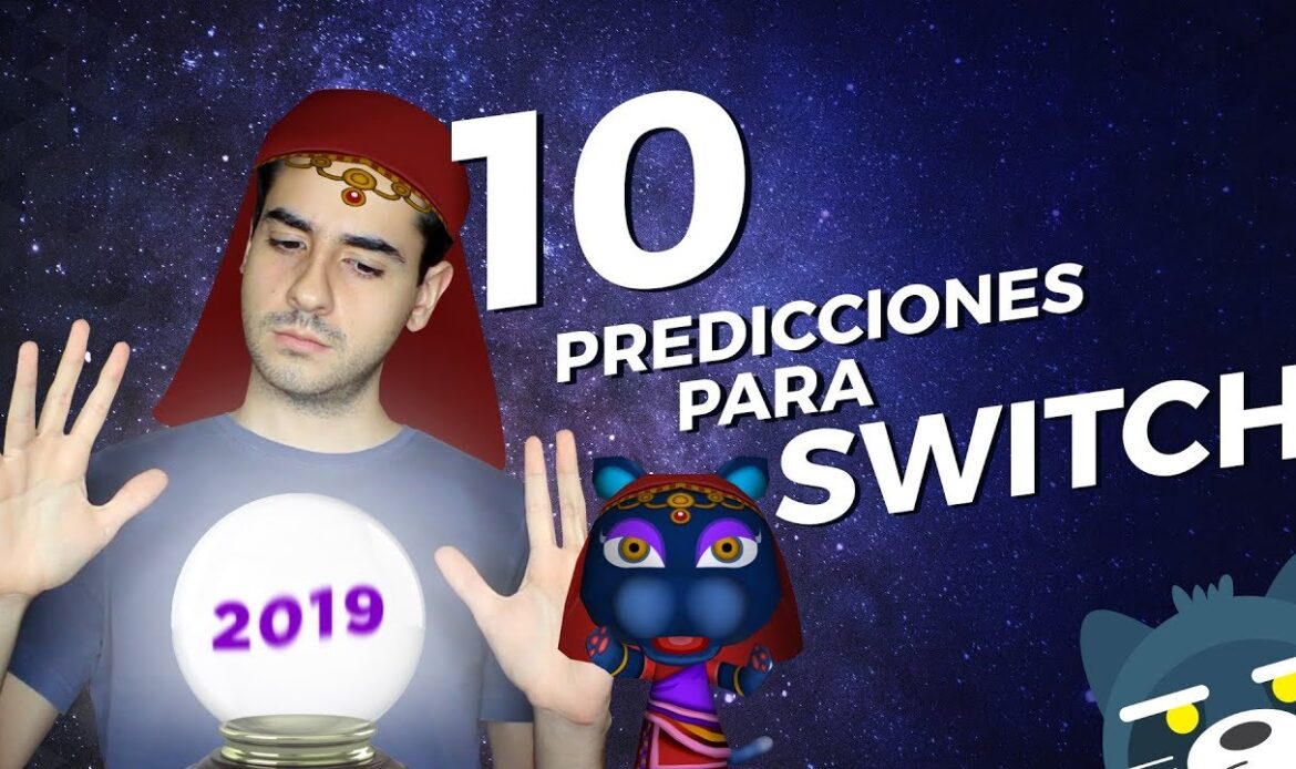 10 Predicciones para Nintendo Switch en 2019