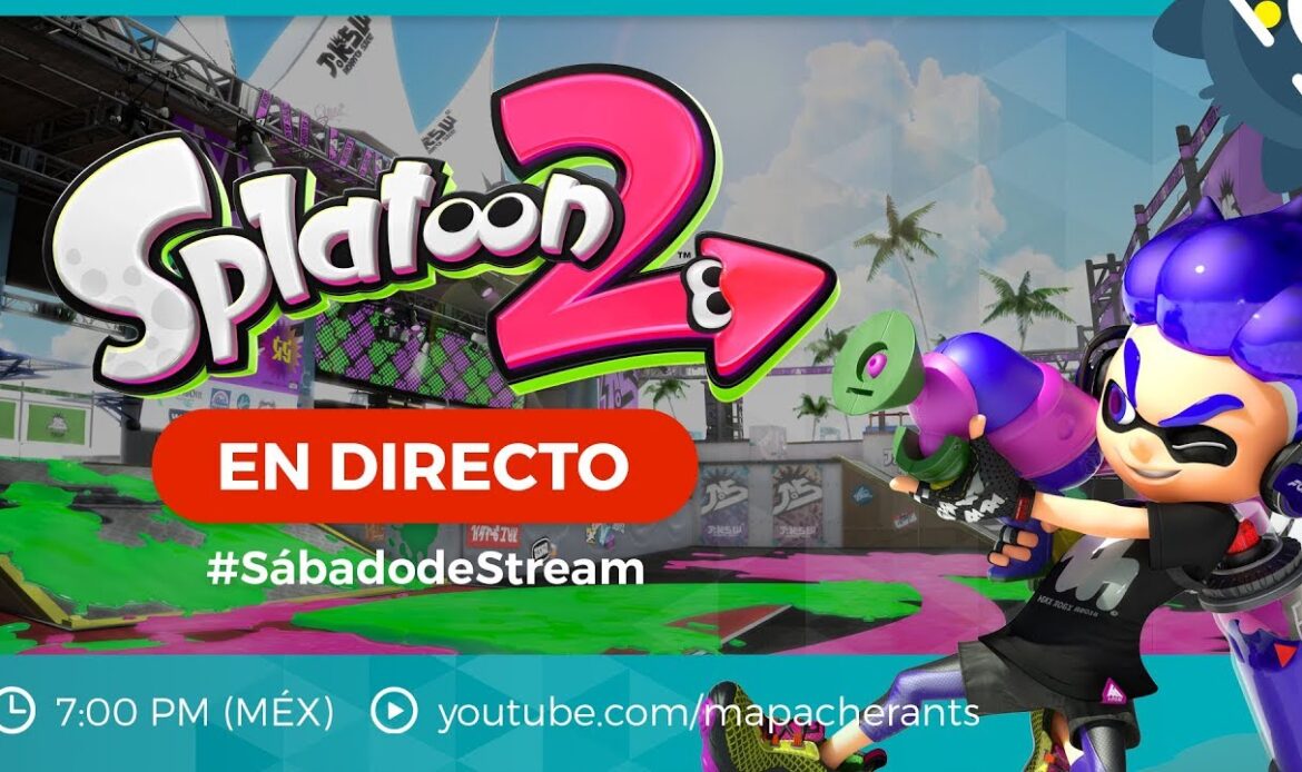 #SábadodeStream Splatoon 2 en Nintendo Switch