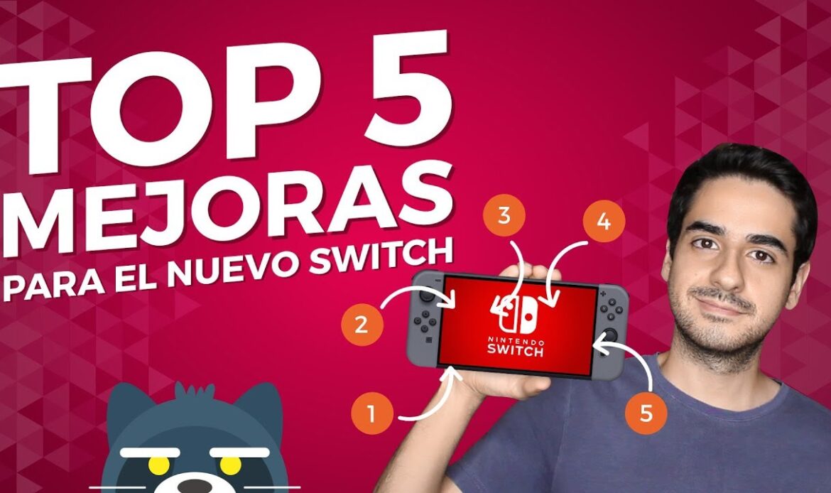 TOP 5 Mejoras para el nuevo modelo de Nintendo Switch