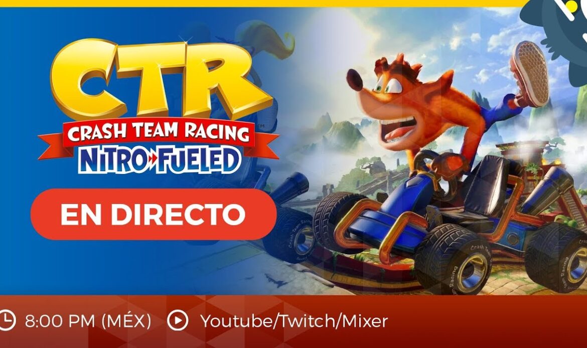 ¡Vamos a jugar Crash Team Racing Nitro-Fueled en Nintendo Switch!