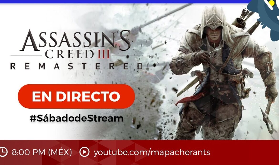 #SábadodeStream Assassin’s Creed III Remastered en Nintendo Switch