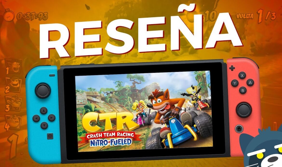 RESEÑA Crash Team Racing Nitro-Fueled en Nintendo Switch