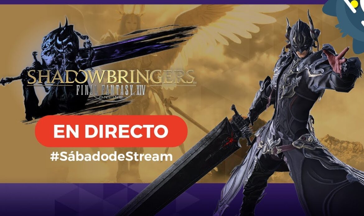 ¡Vamos a jugar Final Fantasy XIV: Shadowbringers!