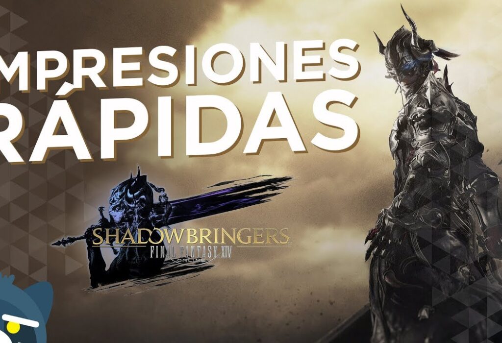 Final Fantasy XIV Shadowbringers: Impresiones Rápidas