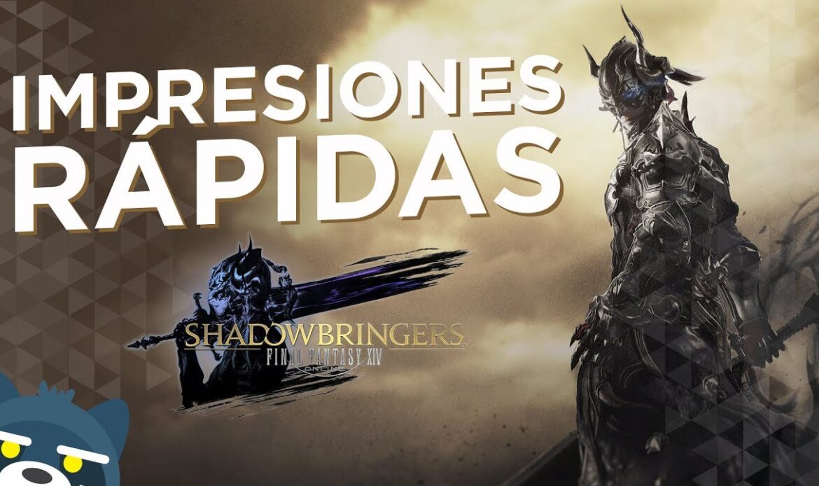 Final Fantasy XIV Shadowbringers: Impresiones Rápidas