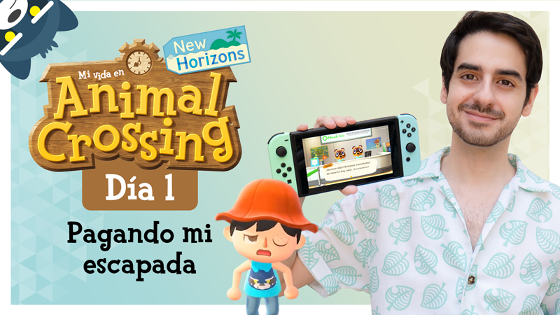 Mi vida en Animal Crossing New Horizons: Día 1
