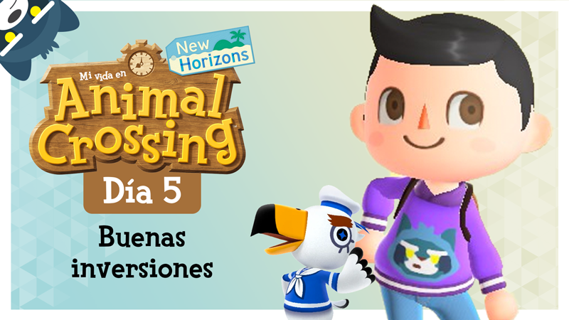 Mi vida en Animal Crossing New Horizons: Día 5 (FINAL)