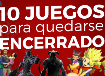 10 videojuegos para quedarse encerrado en casa