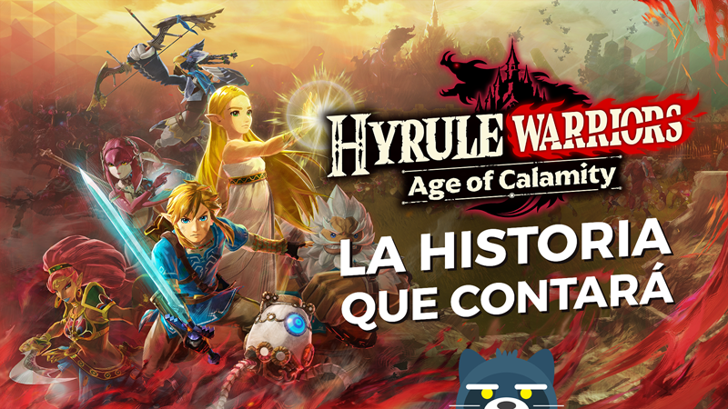La historia que nos contará Hyrule Warriors Age of Calamity