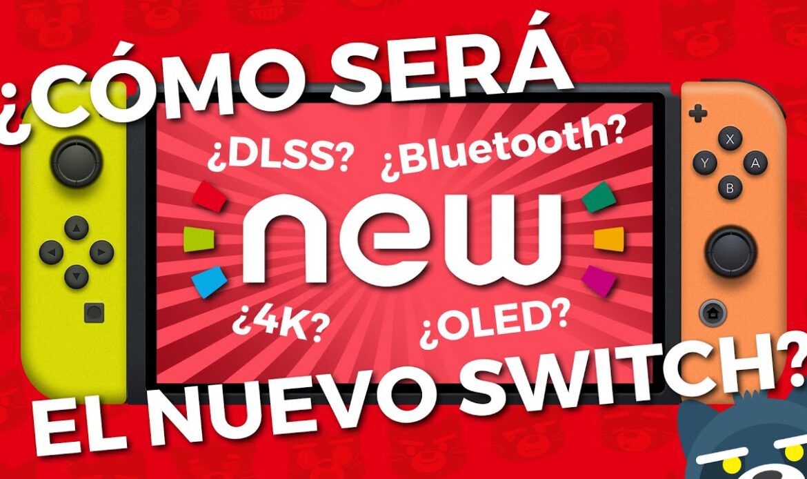 ¿Cómo será el (posible) NUEVO Nintendo Switch?