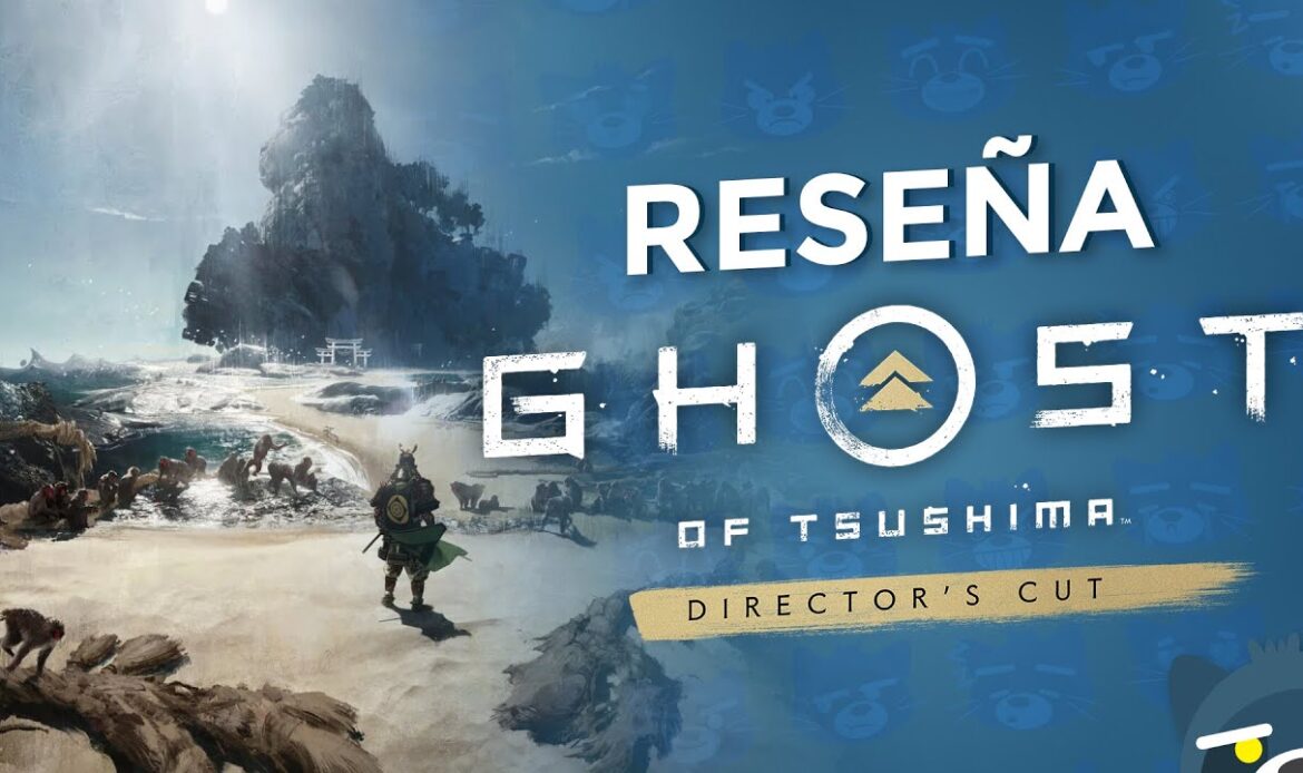 Reseña Ghost of Tsushima Director’s Cut en PlayStation 5 | Mapache Rants