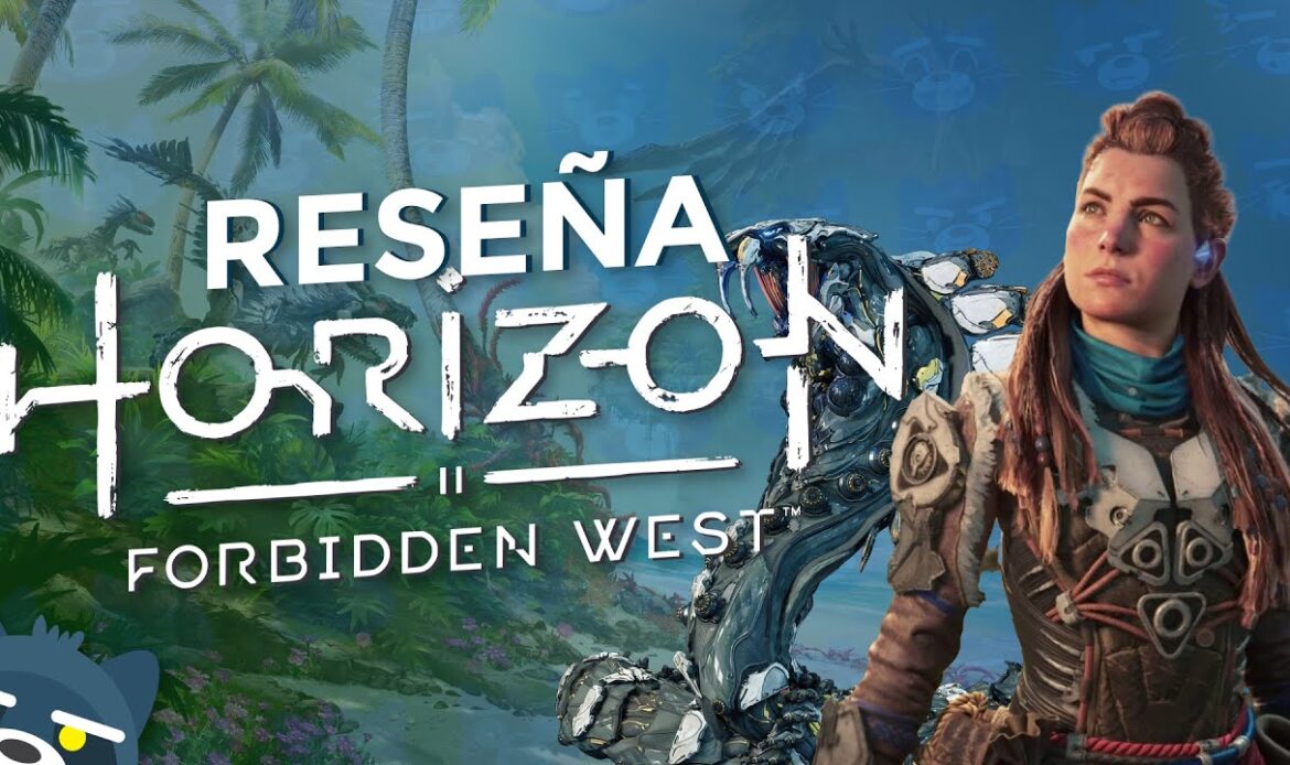 RESEÑA Horizon Forbidden West | Mapache Rants