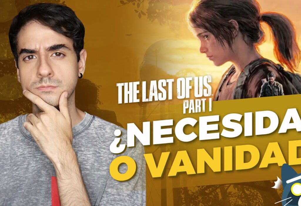 ¿Vale la pena The Last of Us Part I?