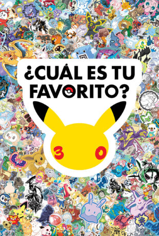 Pokémon revela su campaña “¿Cuál es tu favorito?”