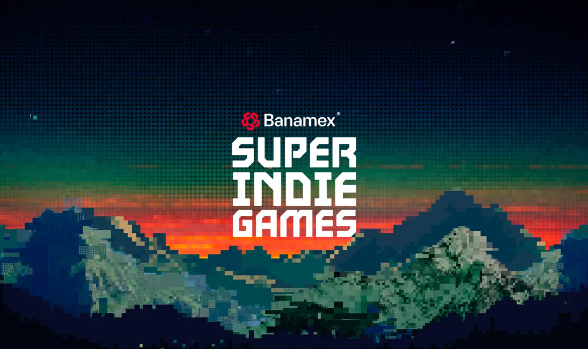 Todo sobre Banamex Super Indie Games 2026